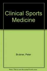 9780074528525-0074528521-Clinical Sports Medicine