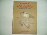 9789774249075-9774249070-Ancient Egyptian Hieroglyphs: A Practical Guide
