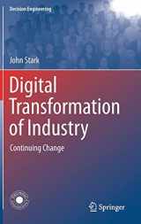 9783030410001-3030410005-Digital Transformation of Industry: Continuing Change (Decision Engineering)