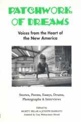 9780930370435-0930370430-Patchwork of Dreams: Voices from the Heart of the New America (Ethnic Diversity Series, No 5)