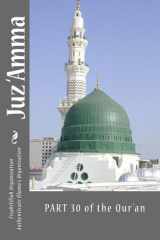 9781530799688-1530799686-Juz 'Amma - Part 30 of the Qur'an: Arabic and English Language with English Translation