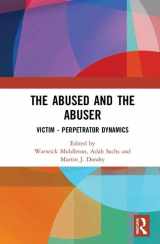 9780815380115-0815380119-The Abused and the Abuser: Victim–Perpetrator Dynamics