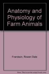 9780812107593-0812107594-Anatomy and physiology of farm animals
