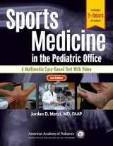 9781610021227-1610021223-Sports Medicine in the Pediatric Office: A Multimedia Case-Based Text with Video