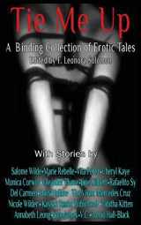9781626011755-1626011753-Tie Me Up: A Binding Collection of Erotic Tales