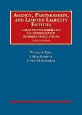 9781640209077-1640209077-Agency, Partnerships, and Limited Liability Entities: Unincorporated Business Associations (University Casebook Series)