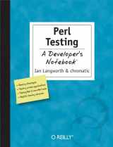 9780596100926-0596100922-Perl Testing: A Developer's Notebook