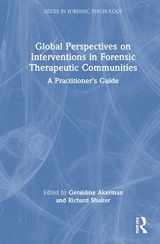 9780367322380-0367322382-Global Perspectives on Interventions in Forensic Therapeutic Communities (Issues in Forensic Psychology)