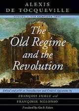 9780226805290-0226805298-The Old Regime and the Revolution, Volume I: The Complete Text