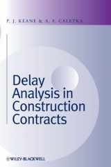 9781405156547-1405156546-Delay Analysis in Construction Contracts