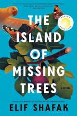 9781635579796-1635579791-The Island of Missing Trees: A Novel