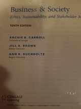 9781305970380-1305970381-Business & Society: Ethics, Sustainability & Stakeholder Management, Loose-Leaf Version