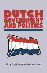 9780333474730-0333474732-Dutch Government and Politics (Comparative Government and Politics)