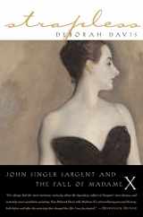 9781585423361-158542336X-Strapless: John Singer Sargent and the Fall of Madame X