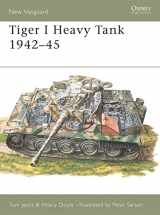 9781855323377-1855323370-Tiger 1 Heavy Tank 1942–45 (New Vanguard)