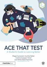 9781032355856-1032355859-Ace That Test: A Student’s Guide to Learning Better