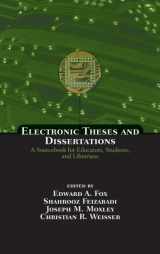 9780824709730-082470973X-Electronic Theses and Dissertations: A Sourcebook for Educators: Students, and Librarians (Books in Library and Information Science)