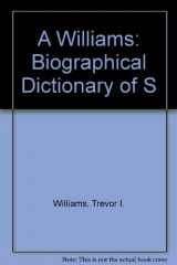 9780470273265-0470273267-A Biographical Dictionary of Scientists