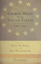 9780944529638-0944529631-Church Music in the United States, 1760-1901