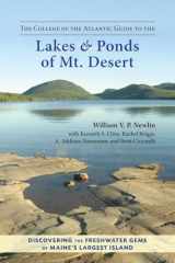 9781583947975-1583947973-The College of the Atlantic Guide to the Lakes and Ponds of Mt. Desert: Discovering the Freshwater Gems of Maine's Largest Island