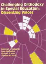 9780891083016-0891083014-Challenging Orthodoxy in Special Education: Dissenting Voices
