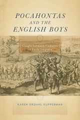 9781479805983-147980598X-Pocahontas and the English Boys: Caught between Cultures in Early Virginia