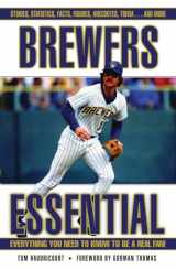 9781572439474-1572439475-Brewers Essential: Everything You Need to Know to Be a Real Fan!