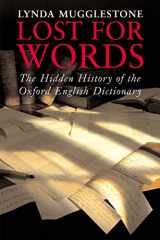 9780300106992-0300106998-Lost for Words: The Hidden History of the Oxford English Dictionary