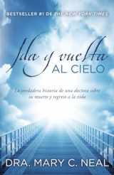 9780345804921-0345804929-Ida y vuelta al Cielo / To Heaven and Back: Una historia verdadera (Spanish Edition)