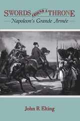 9780306807572-0306807572-Swords Around A Throne: Napoleon's Grande Armée