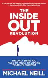 9781401942410-1401942415-The Inside-Out Revolution: The Only Thing You Need to Know to Change Your Life Forever