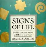 9780874779332-0874779332-Signs of Life: The Five Universal Shapes and How to Use Them