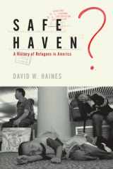 9781565493315-1565493311-Safe Haven?: A History of Refugees in America