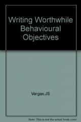 9780060468125-0060468122-Writing Worthwhile Behavioral Objectives