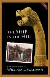 9780981570143-0981570143-The Ship in the Hill (Viking Saga)