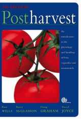 9781845932275-1845932277-Postharvest: An introduction to the physiology and handling of fruit, vegetables and ornamentals (Cabi Publishing)