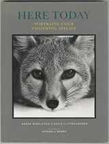 9780811800419-0811800415-Here Today: Portraits of Our Vanishing Species