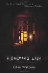 9780738736419-0738736414-A Haunted Life: The True Ghost Story of a Reluctant Psychic