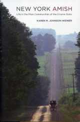 9780801445187-0801445183-New York Amish: Life in the Plain Communities of the Empire State