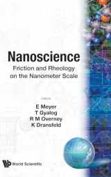 9789810225629-9810225628-Nanoscience: Friction and Rheology on the Nanometer Scale