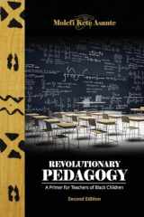 9781942774921-1942774923-Revolutionary Pedagogy, Second Edition