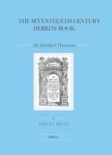 9789004186385-9004186387-The Seventeenth Century Hebrew Book: An Abridged Thesaurus (Brill's Series in Jewish Studies, 41) (English and Hebrew Edition)