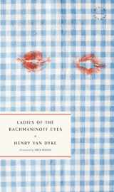 9781946022882-1946022888-Ladies of the Rachmaninoff Eyes (Mcnally Editions, 25)