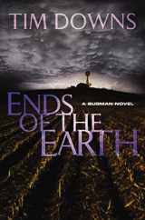 9781595543080-1595543082-Ends of the Earth: A Bug Man Novel