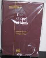 9780826701565-0826701566-A Handbook on the Gospel of Mark (HELPS FOR TRANSLATORS)