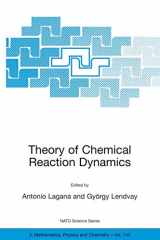 9781402020544-1402020546-Theory of Chemical Reaction Dynamics (NATO Science Series II: Mathematics, Physics and Chemistry, 145)