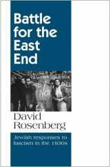9781907869181-1907869182-Battle for the East End: Jewish Responses to Fascism in the 1930s