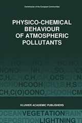 9789401067430-9401067430-Physico-Chemical Behaviour of Atmospheric Pollutants (1989): Air Pollution Research Reports