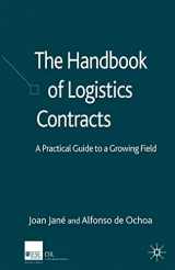 9781349547210-1349547212-The Handbook of Logistics Contracts: A Practical Guide to a Growing Field