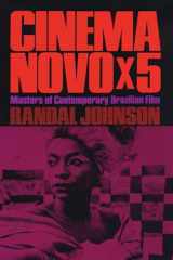 9780292710917-0292710917-Cinema Novo x 5: Masters of Contemporary Brazilian Film (LLILAS Latin American Monograph Series)